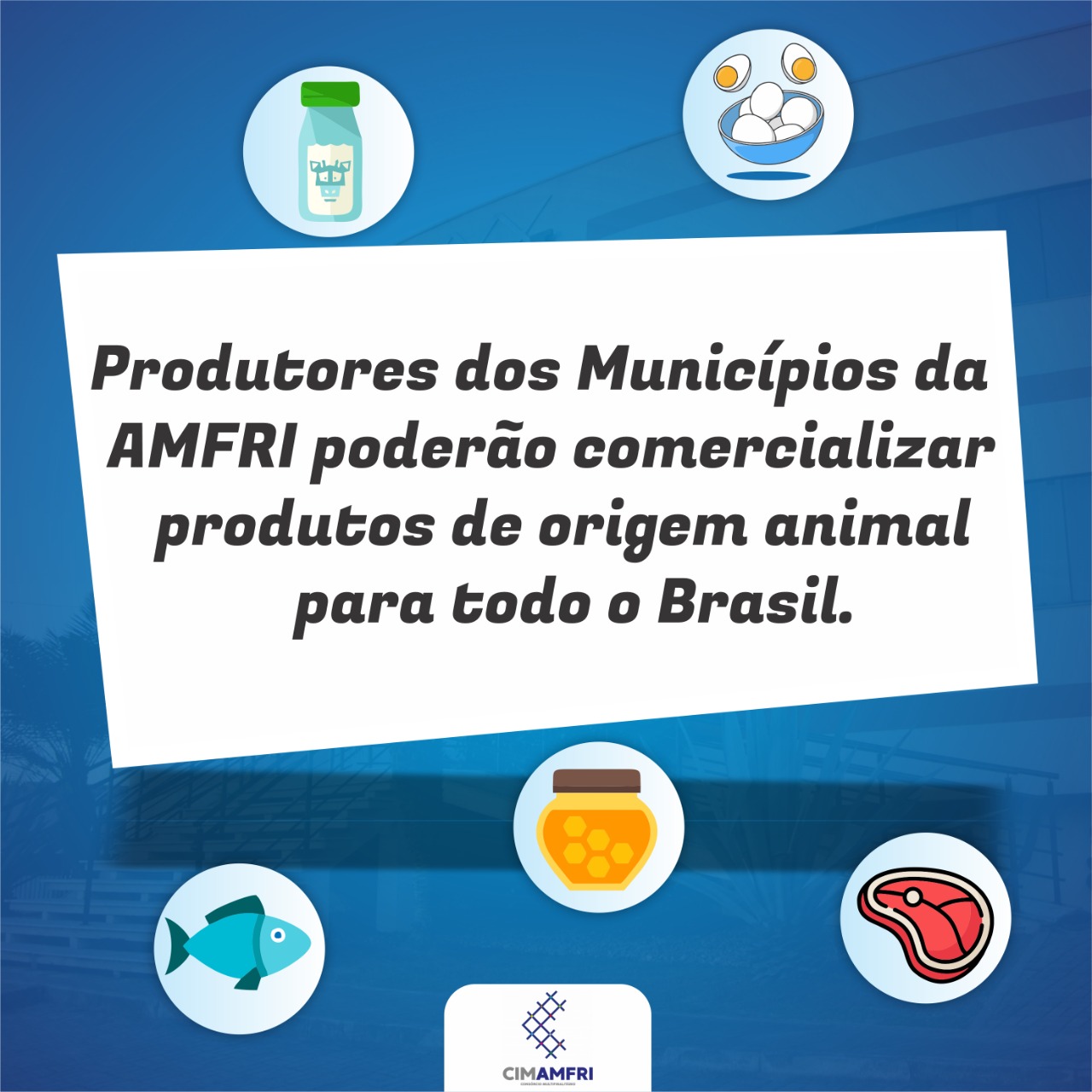 You are currently viewing Produtores dos Municípios da AMFRI poderão comercializar produtos de origem animal para todo o Brasil